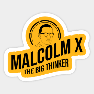 Malcolm X The Big Thinker Sticker